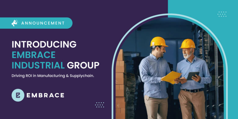 Introducing Embrace Industrial Group to Revolutionize Manufacturing and Supply Chain Management